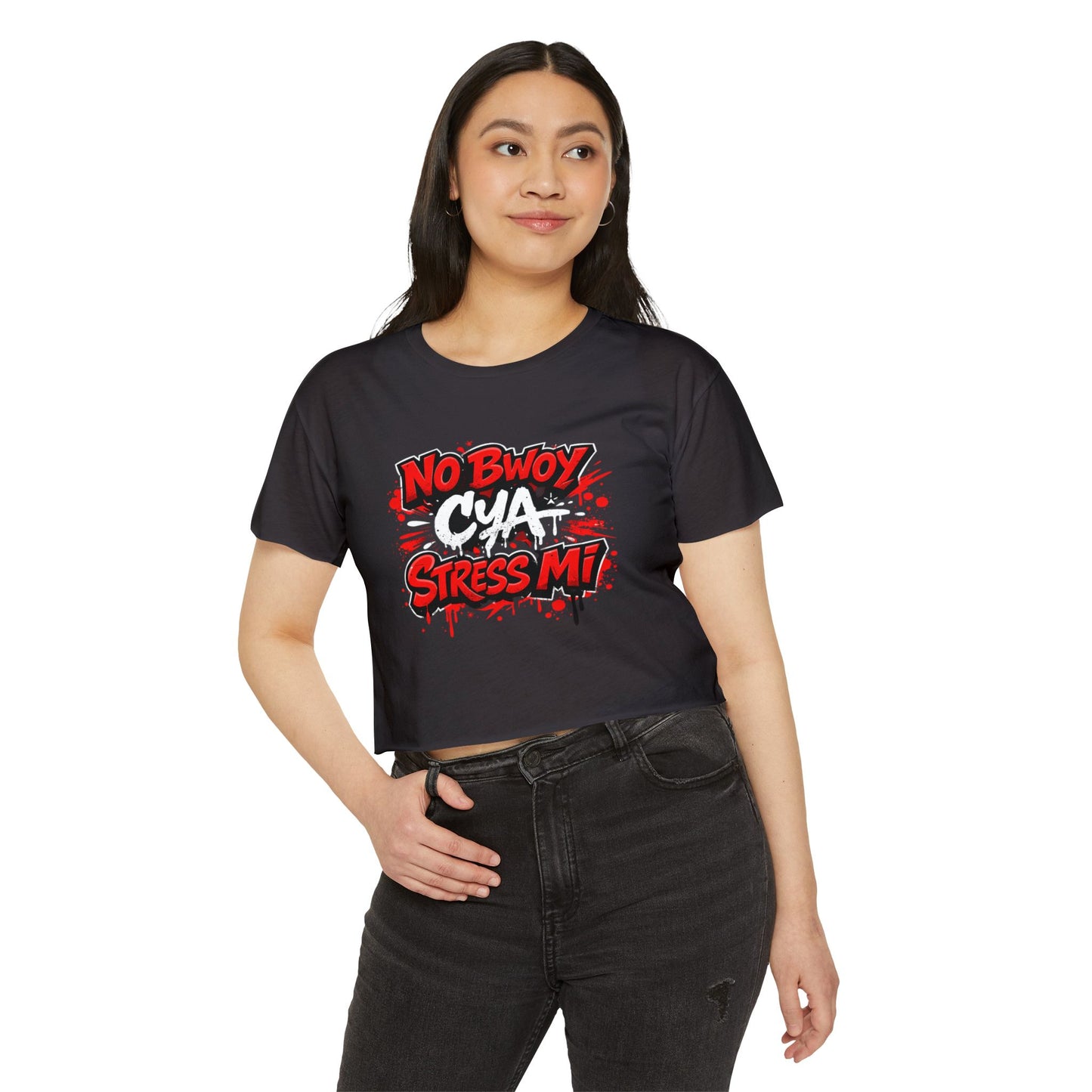 Women's Crop Top — "No Bwoy Cya Stress Mi" Festival Graphic