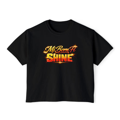 Born to Shine Boxy Tee — Women’s Motivational Graphic T‑Shirt